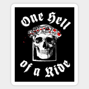 One hell Of a Ride - Rose Skull Simple Classic Magnet